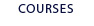 Courses