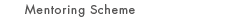 Mentoring Scheme