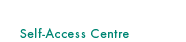 Self-Access Centre