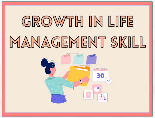 Growth in Life Management Skill2