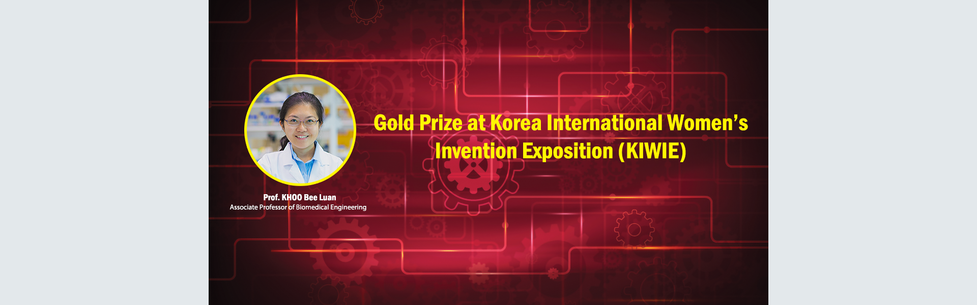 Prof. KHOO Bee Luan wins Gold Prize at Korea International Women’s Invention Exposition (KIWIE)