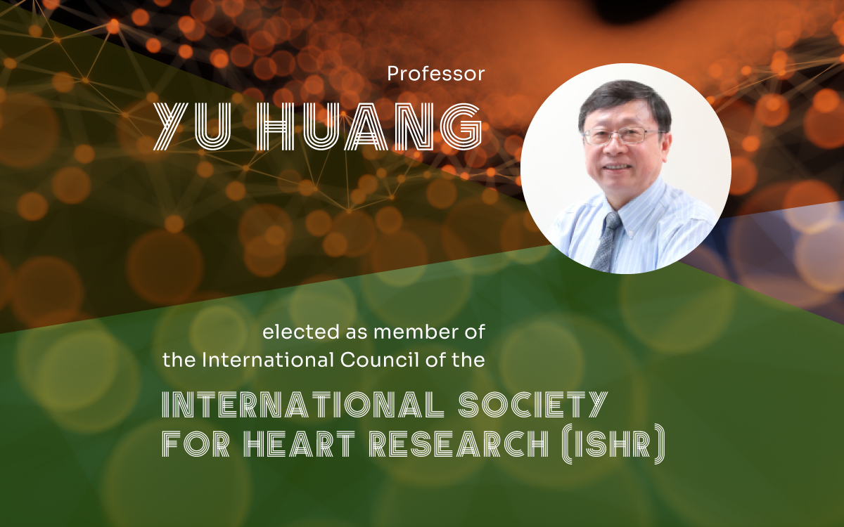 Prof. Yu Huang elected member of the International Council of ISHR