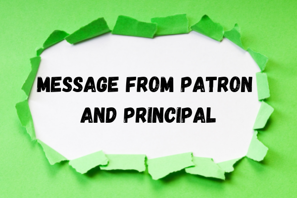 Message from Patron and Principal 