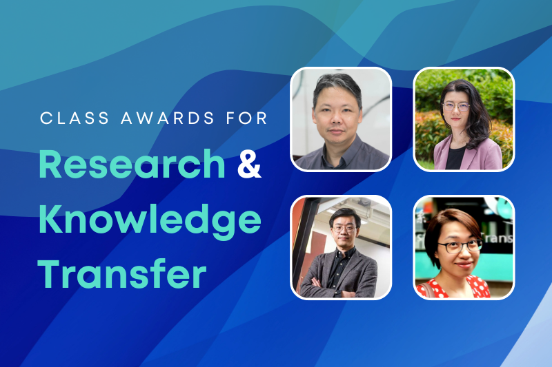 Four Scholars Bestowed with CLASS Research and Knowledge Transfer Awards