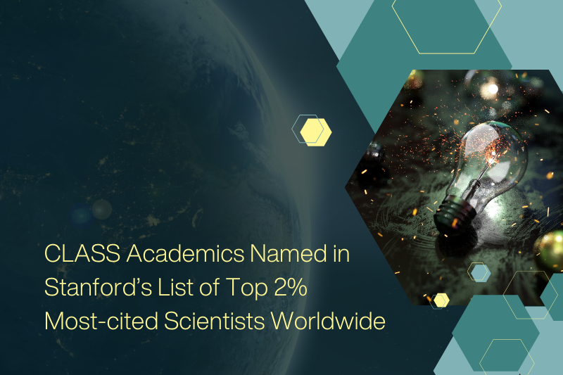 CLASS Academics Named in Stanford’s List of Top 2% Most-cited Scientists Worldwide 