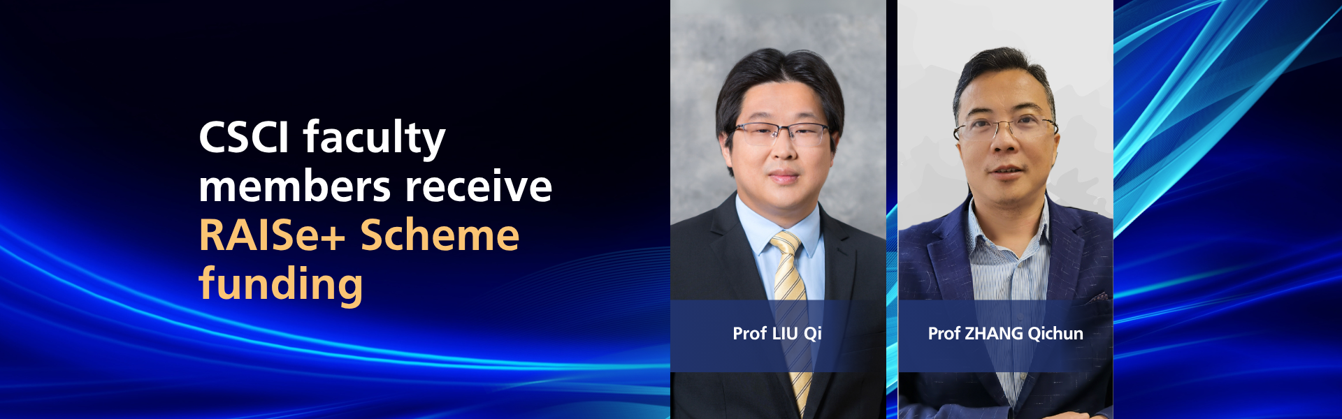 CSCI faculty members receive RAISe Scheme funding  1920 x 600 px