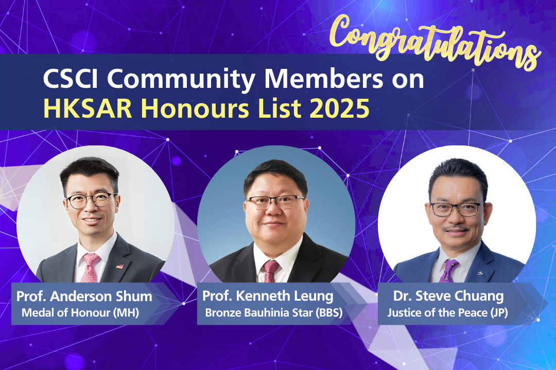 CSCI Community Members on HKSAR Honours List 2025 | College of Science