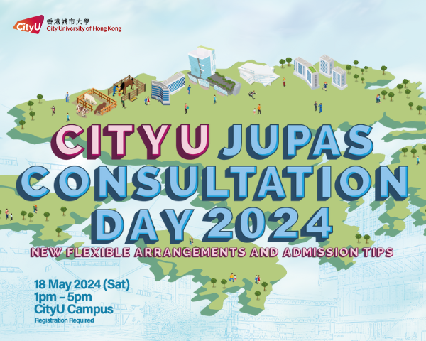CityU JUPAS Consultation Day 2024