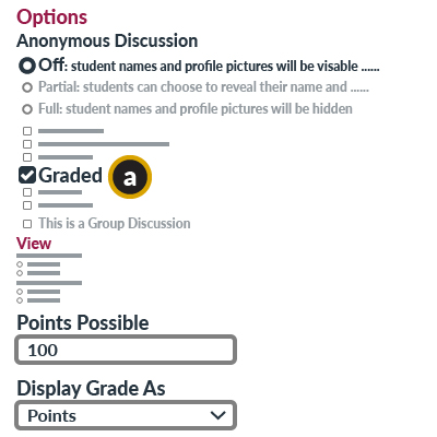Select the 'Graded' option in a non-anonymous discussion