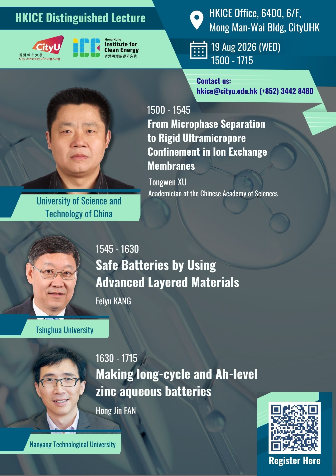 (Invitation)HKICE Distinguished Lecture by Prof. Tongwen XU (CAS Academician, USTC), Prof. Feiyu KANG (THU) and Prof. Hong Jin FAN (NTU) 19 Aug 2026, 15:00 - 17:15