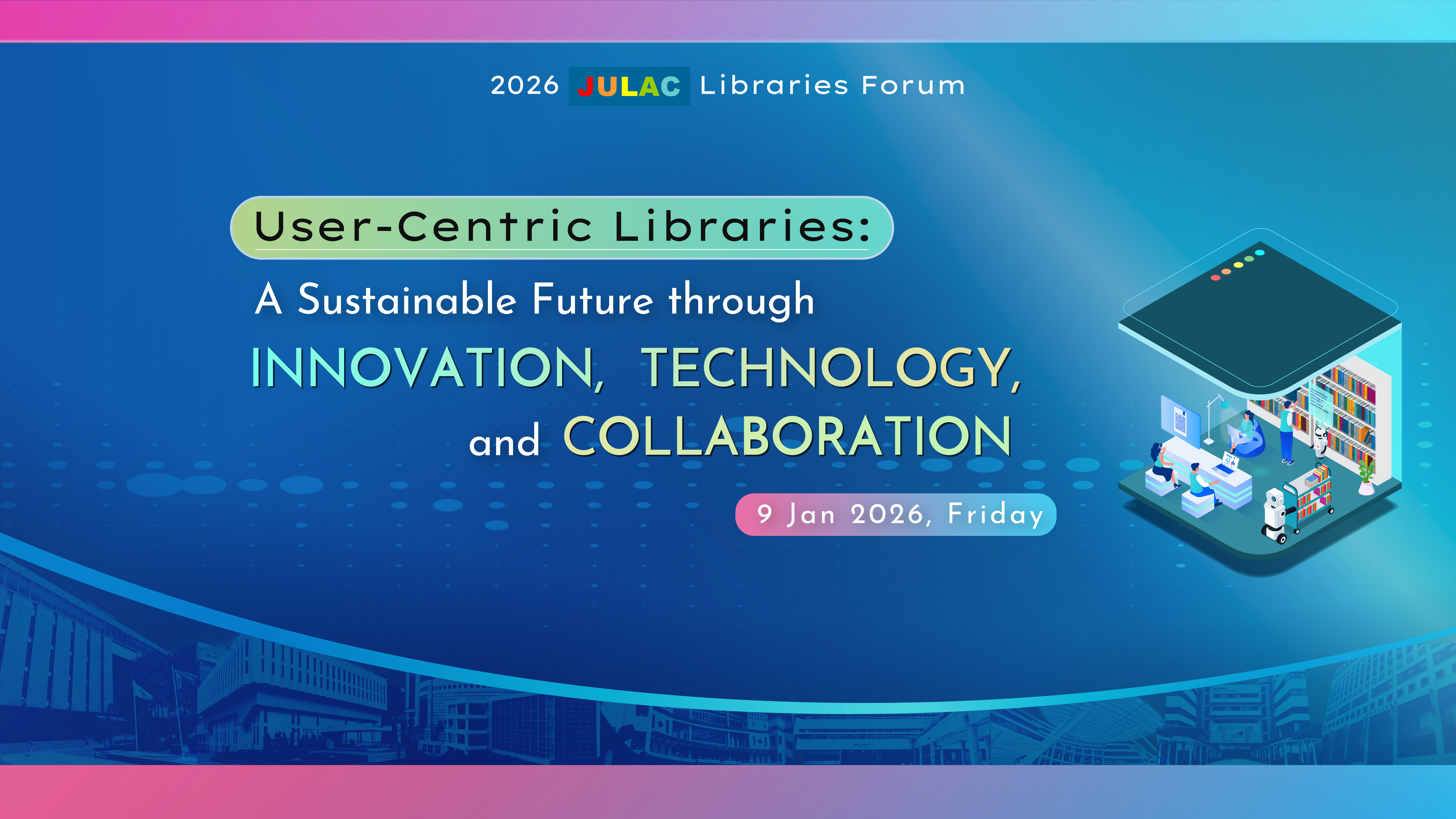 2026 JULAC Libraries Forum