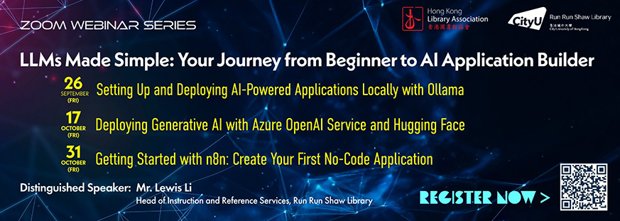 HKLA Webinar Series: LLMs Made Simple: Your Journey from Beginner to AI Application Builder