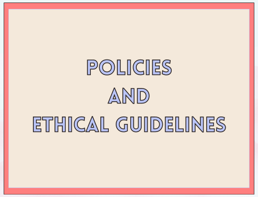 policies and ethical guidelines