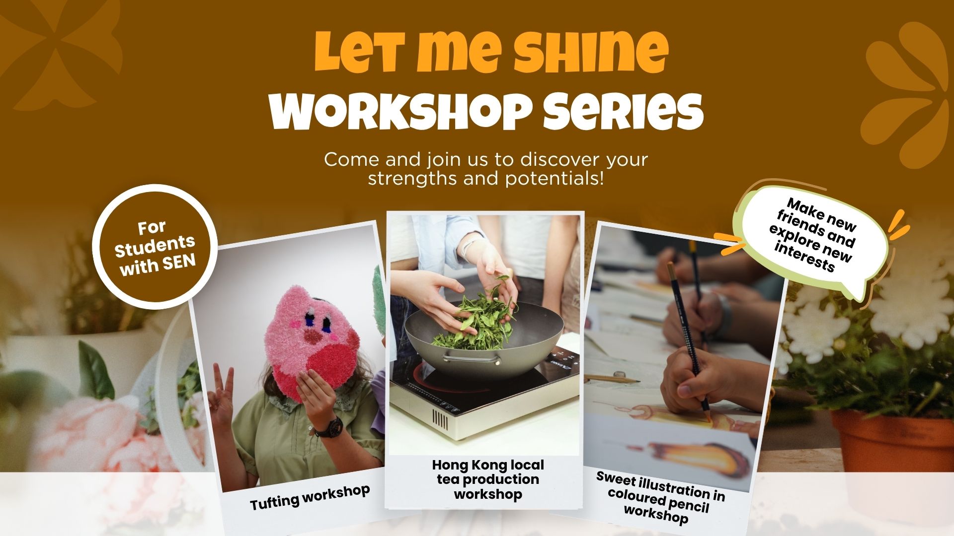 Promotional banner for Let me shine workshop Series. Let me shine 工作坊的橫幅。