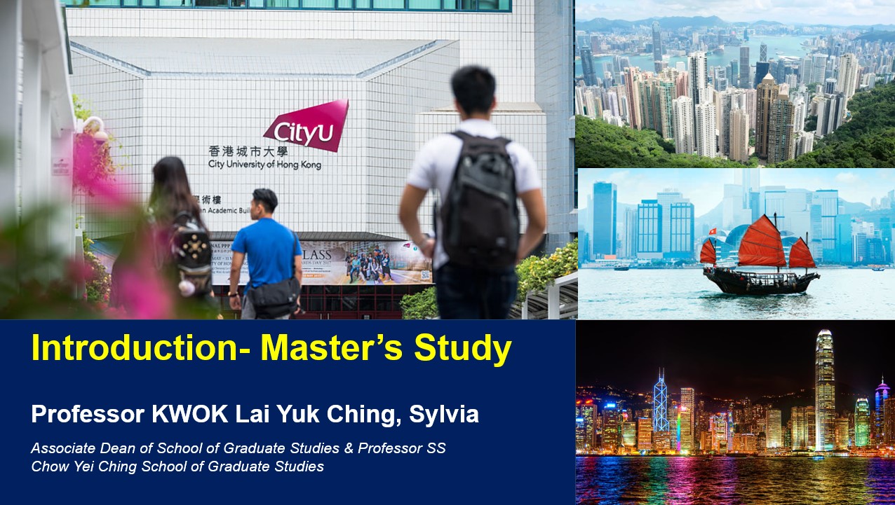 Master's Studies at CityU by Associate Dean of Graduate Studies