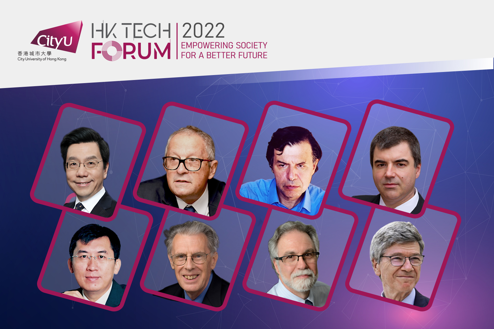 (Upper row, from left) Dr Lee Kai-Fu, Professor Joseph Sifakis, Professor Giorgio Parisi, Professor Konstantin Novoselov; (lower row, from left) Professor Lu Ke, Professor John Hopcroft, Professor Gregg L. Semenza, Professor Jeffrey D. Sachs will be the featured speakers, among others.