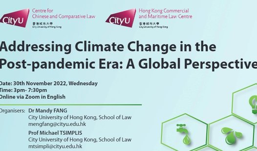 HKCML & CCCL Organized Online Conference on Addressing Climate Change in the Post-pandemic Era: A Global Perspective
