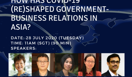 RCCL in Collaboration with CALS Held the Online Roundtable on “How has COVID-19 (Re)shaped Government-Business Relations in Asia?” (28 July 2020)