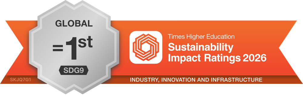 Times Higher Education Sustainability Impact Ratings 2026 medal: Global =1st, SDG 9, Industry, Innovation and Infrastructure