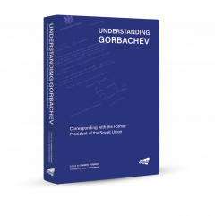 Understanding Gorbachev—Corresponding with the Former President of the Soviet Union